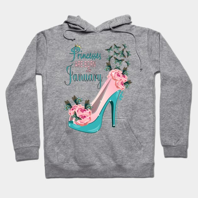 Princesses Are Born In January Hoodie by Designoholic